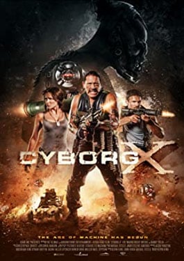 Cyborg X (2016) ไซบอร์ก X สงครามถล่มทัพจักรกล HD เสียงไทย เต็มเรื่อง