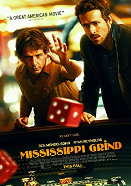 ﻿Mississippi Grind (2015) เกมเย้ยเซียน