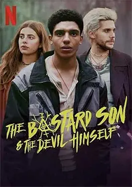 The Bastard son and the Devil Himself Poster