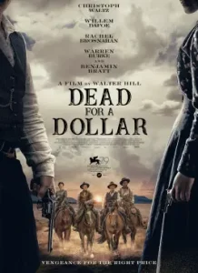 Dead for a Dollar (2022)
