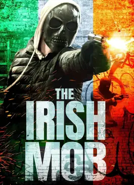 The Irish Mob (2023)