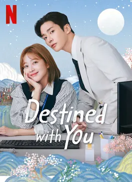 Destined With You (2023) รักสุดวิสัย หัวใจไม่ให้เลี่ยง