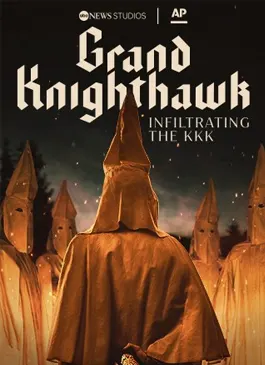 Grand Knighthawk Infiltrating the KKK (2023)