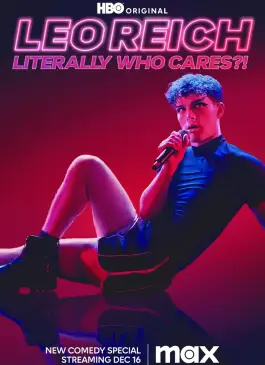 Leo Reich Literally Who Cares (2023)