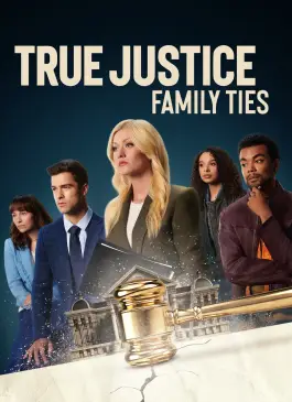 True Justice Family Ties (2024)