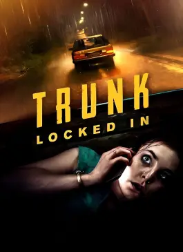 Trunk Locked In (2024)
