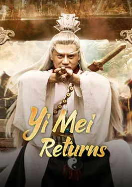Yi Mei Returns (2024)